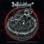 INQUISITION - Bloodshed Across the Empyrean Altar Beyond the Celestial Zenith 2016