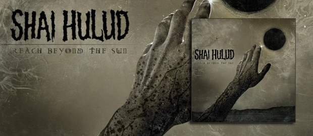 Shai-Hulud-Reach-Beyond-The-Sun-2013