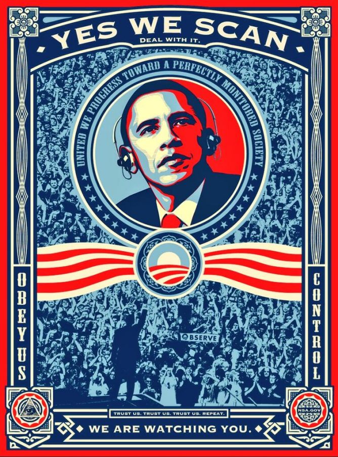 Obama'nın "YES WE CAN" ("YAPABİLİRİZ") sloganıyla dalga geçen "YES WE SCAN" ("İNCELİYORUZ") pankartı