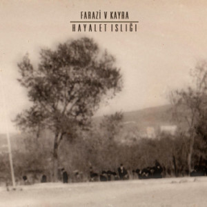 farazi-v-kayra-hayalet-isligi-cover