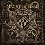 machine-head-bloodstone-diamonds