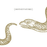 BOYSETSFIRE–Boysetsfire