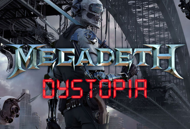 Megadeth - Dystopia 2016 - Paslanmaz Kalem