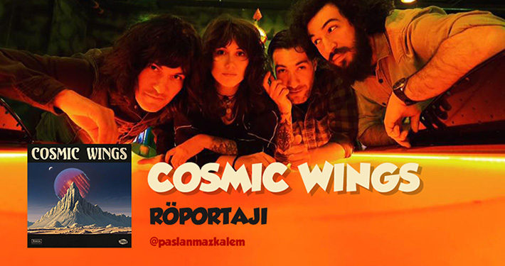 Video Röportaj: Cosmic Wings - Paslanmaz Kalem