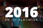 2016nın En İyi Albümleri - Paslanmaz Kalem