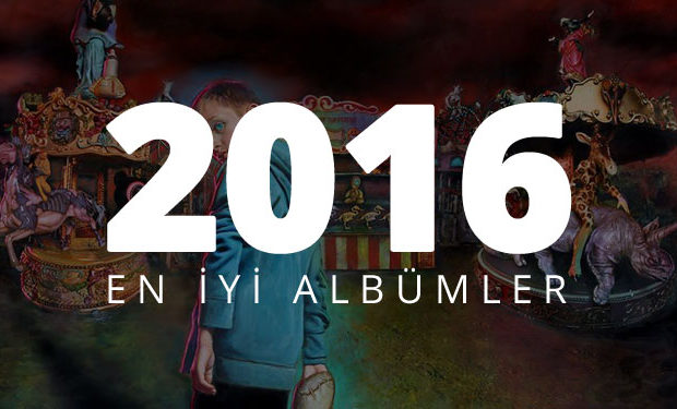 2016nın En İyi Albümleri - Paslanmaz Kalem