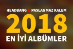 2010'in en iyi albümleri - Paslanmaz Kalem & Headbang