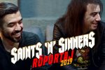 Saints N Sinners röportajı 2019 - Paslanmaz Kalem
