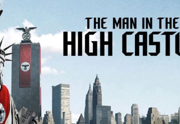 The Man In The High Castle: "Yüksek Yüksek Şatolarda, Kimler Oturur?"
